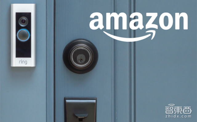 10亿美元收购智能门铃创企Ring 亚马逊家居安防版图再扩张