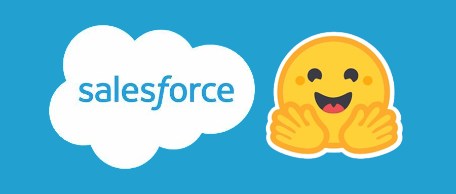Salesforce又一笔AI投资！2亿美元领投Hugging Face