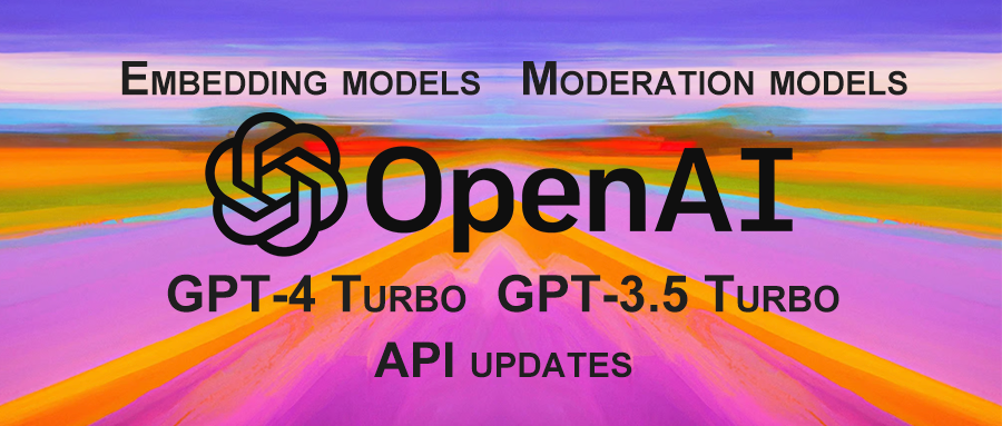 OpenAI连甩5款新模型！价格暴降，功力大涨，还修复了GPT-4变懒问题